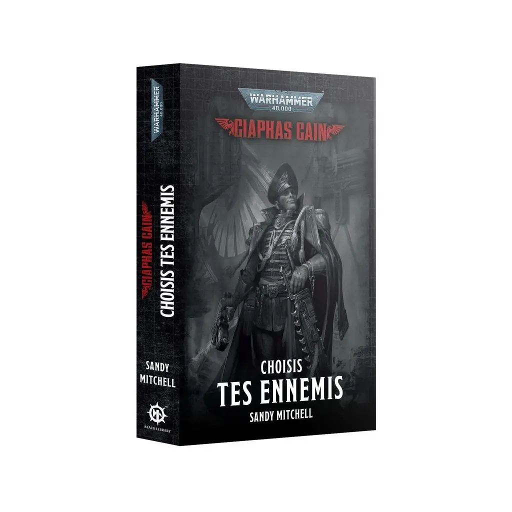 Ciaphas Cain - Choisis tes ennemis (Français)