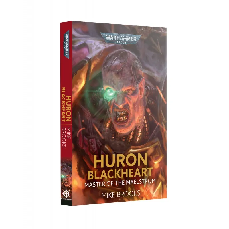 [9781836092728,BL3292,60100181539,Huron Blackheart: Master of the Maelstrom] Huron Blackheart: Master of the Maelstrom