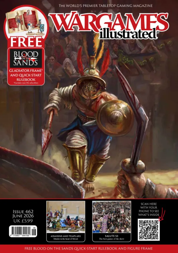 [WI462,WI462,Wargames Illustrated WI462 June 2026 Edition (free Gladiators Sprue)] Wargames Illustrated WI462 June 2026 Edition (free Gladiators Sprue)
